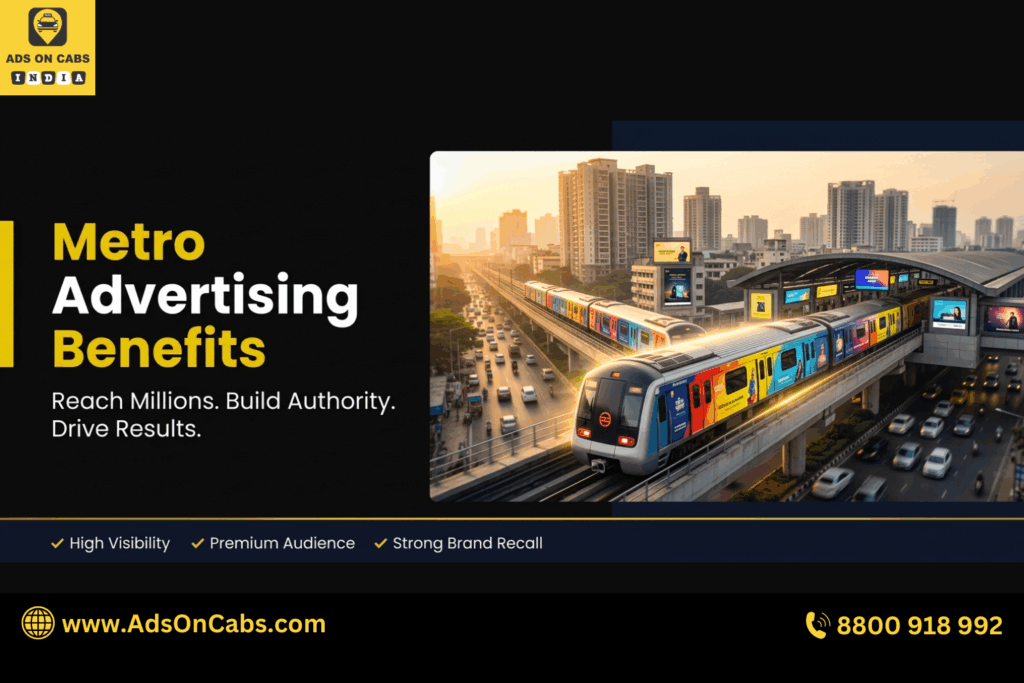 Metro Advertising Benefits: A Complete Guide for High-Impact Brand ...