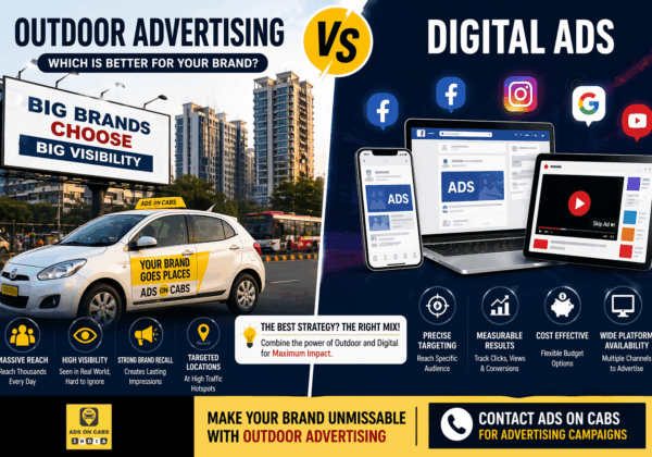 Outdoor Advertising vs Digital Ads: Which is Better for Your Brand?