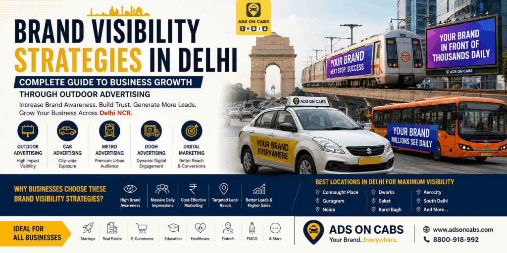 Best Brand Visibility Strategies in Delhi